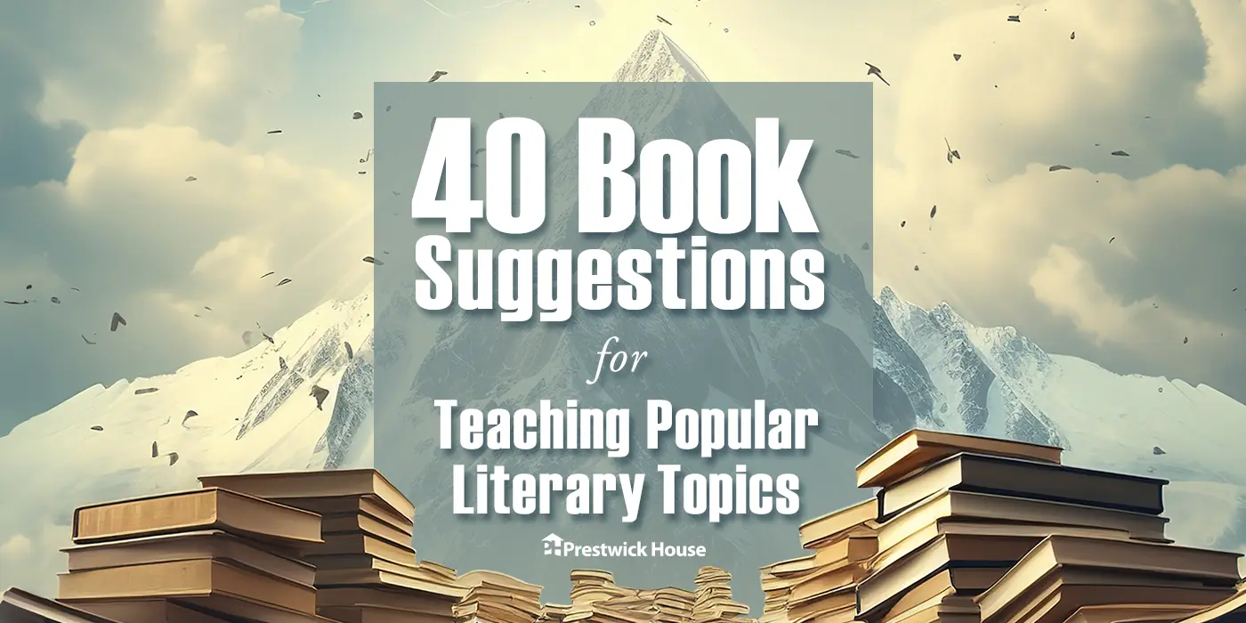 40 Book Suggestions for Teaching Popular Literary Topics